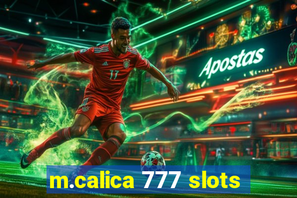 m.calica 777 slots